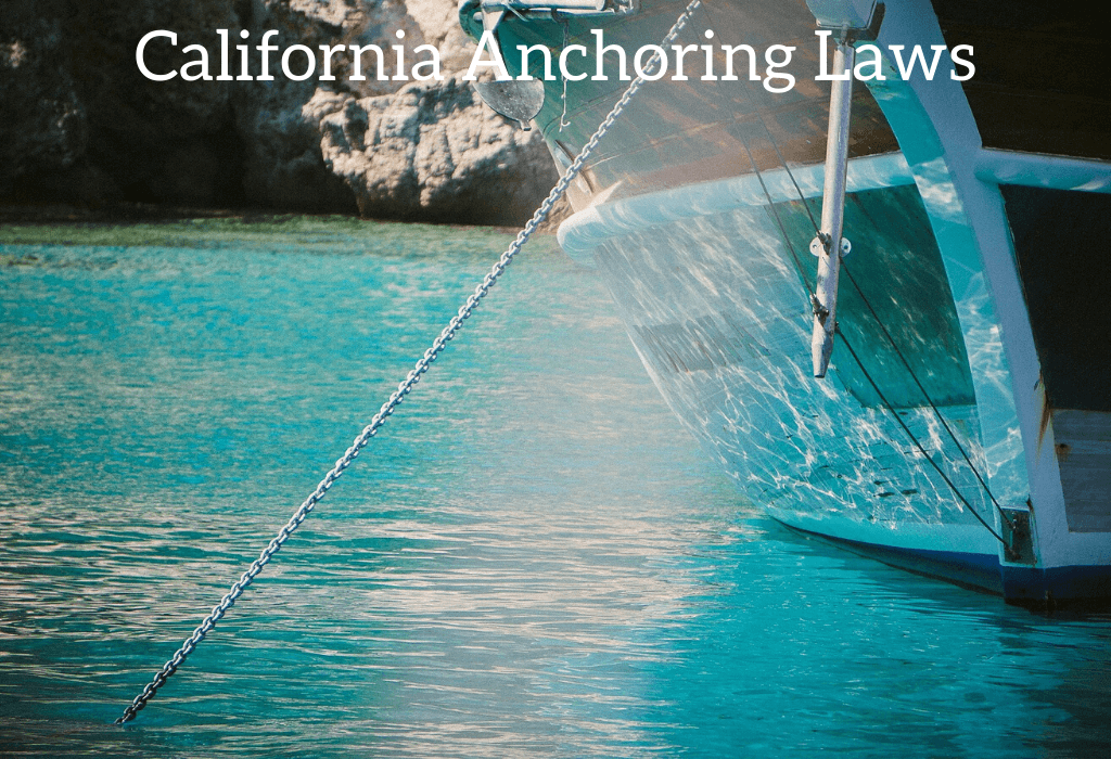 California Anchoring Laws