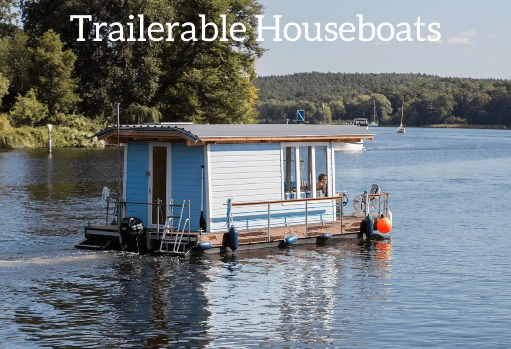 Trailerable Houseboats