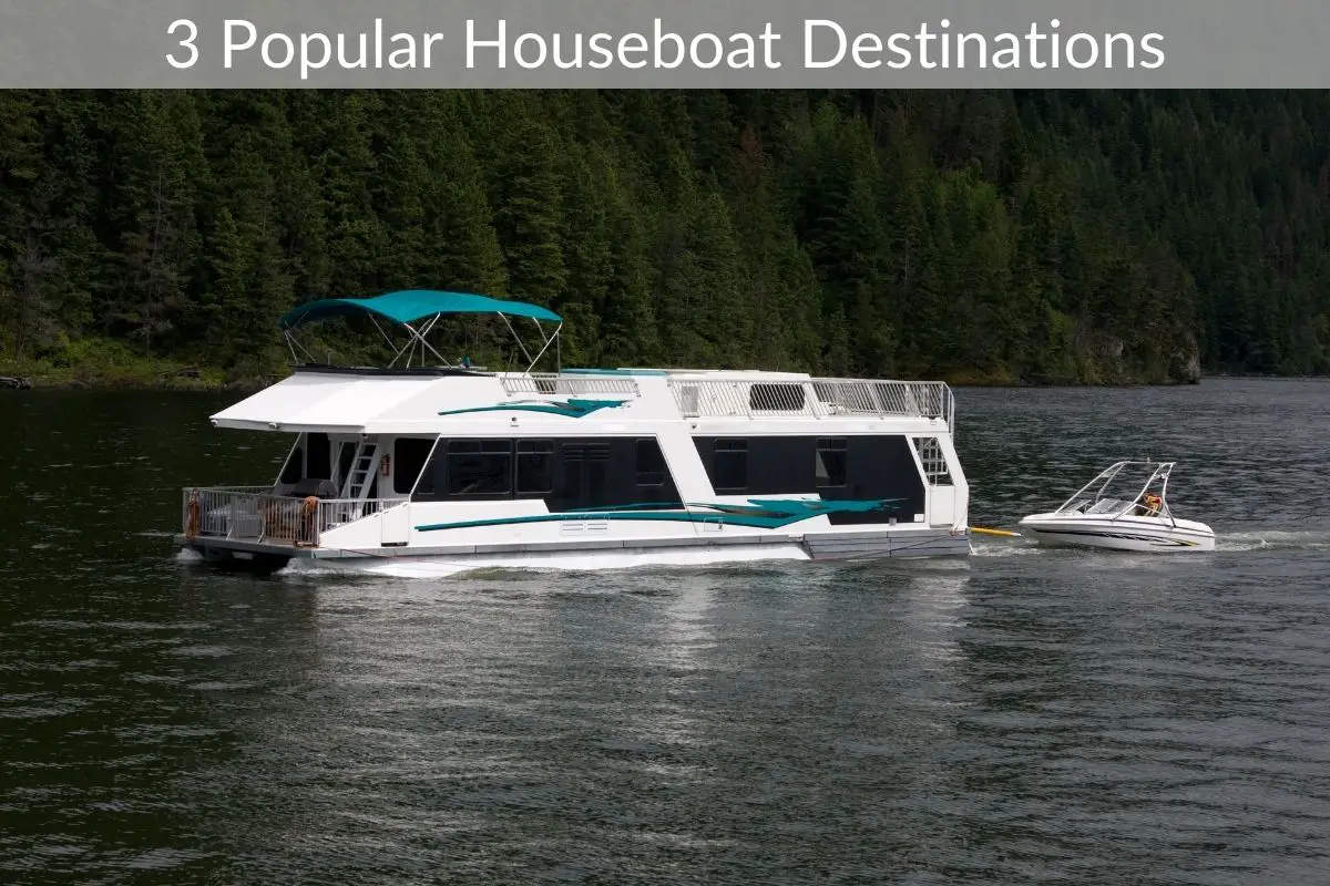 3 Popular Houseboat Destinations