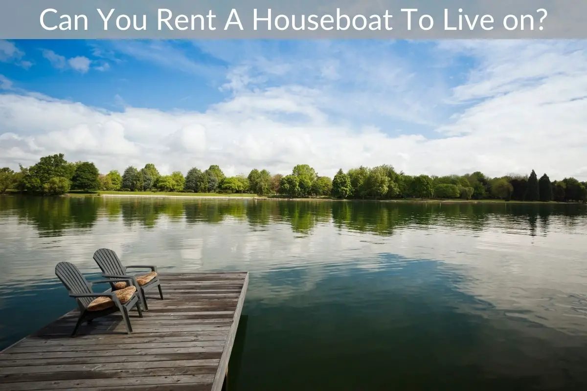 Can You Rent A Houseboat To Live on?