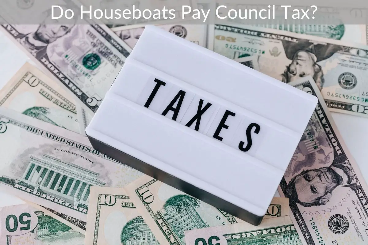 Do Houseboats Pay Council Tax?
