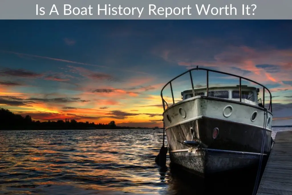 Is A Boat History Report Worth It? Just Houseboats Is A Boat History Report Worth It? Just Houseboats