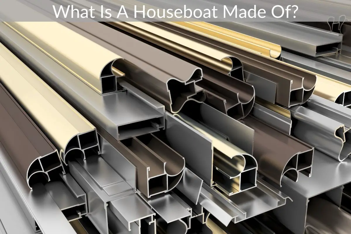 What Is A Houseboat Made Of?